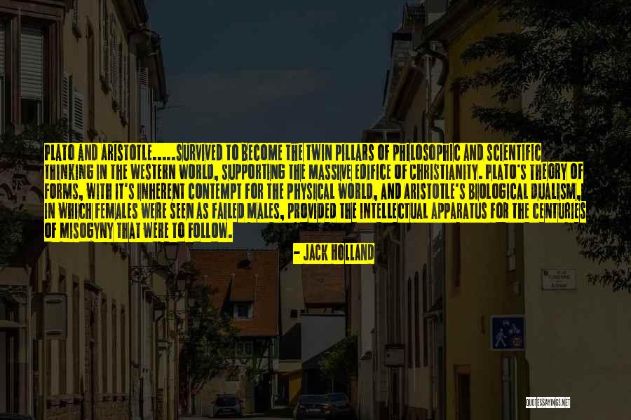 Plato's Forms Quotes By Jack Holland