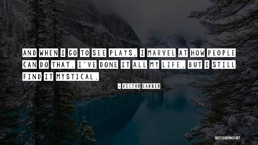 Platos Quotes By Victor Garber Platos Quotes By Victor Garber