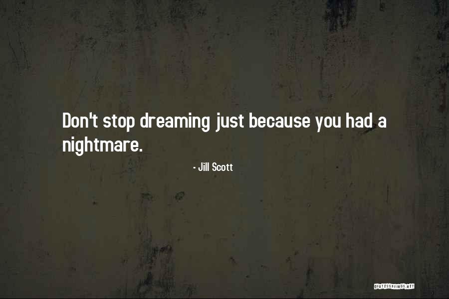 Platrier Plafon Quotes By Jill Scott Platrier Plafon Quotes By Jill Scott