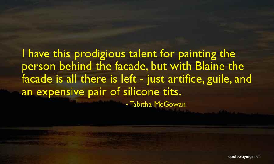 Platrier Plafon Quotes By Tabitha McGowan Platrier Plafon Quotes By Tabitha McGowan