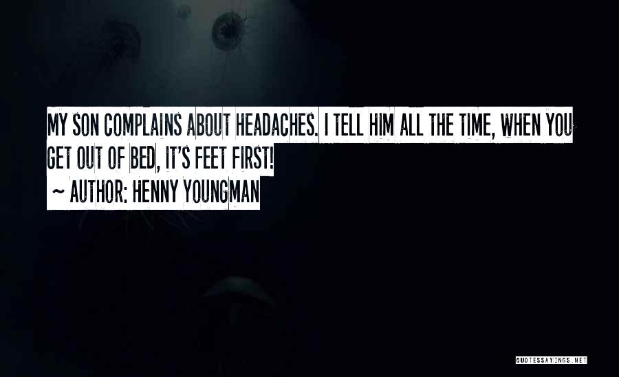 Platrier Plaquiste Quotes By Henny Youngman