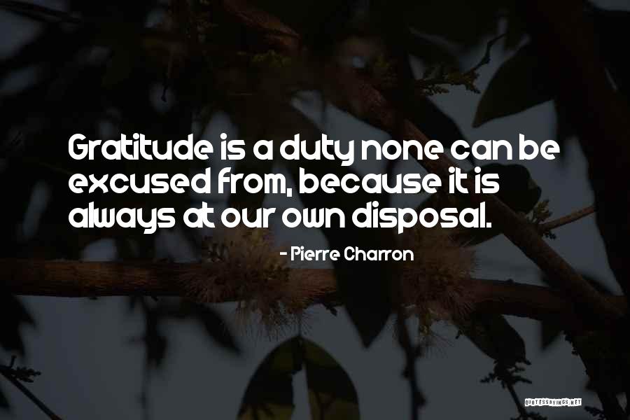 Platters Only You Quotes By Pierre Charron Platters Only You Quotes By Pierre Charron