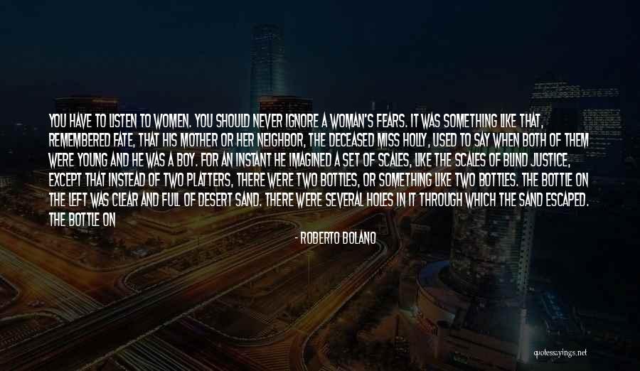 Platters Only You Quotes By Roberto Bolano Platters Only You Quotes By Roberto Bolano