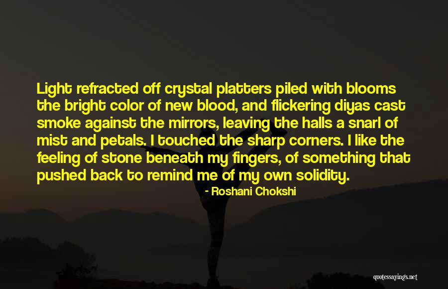 Platters Only You Quotes By Roshani Chokshi Platters Only You Quotes By Roshani Chokshi