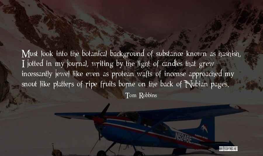 Platters Only You Quotes By Tom Robbins Platters Only You Quotes By Tom Robbins
