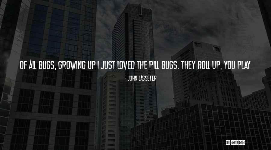 Platza Leaf Quotes By John Lasseter Platza Leaf Quotes By John Lasseter