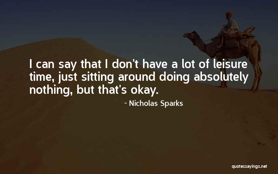 Platzer Justin Quotes By Nicholas Sparks Platzer Justin Quotes By Nicholas Sparks