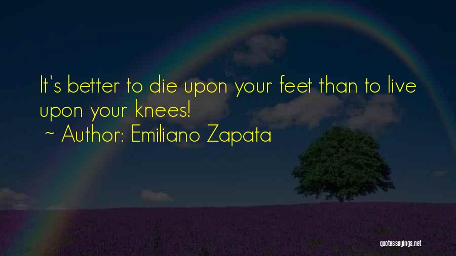 Platzer Meril Quotes By Emiliano Zapata