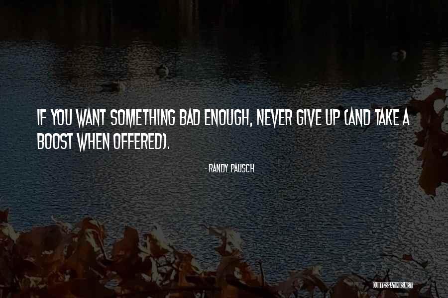 Plauche Oysters Quotes By Randy Pausch Plauche Oysters Quotes By Randy Pausch