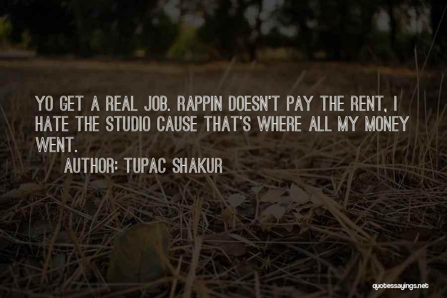 Plaugued Quotes By Tupac Shakur