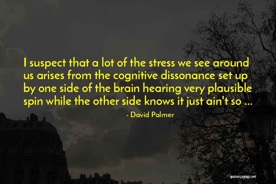 Plausible Quotes By David Palmer Plausible Quotes By David Palmer