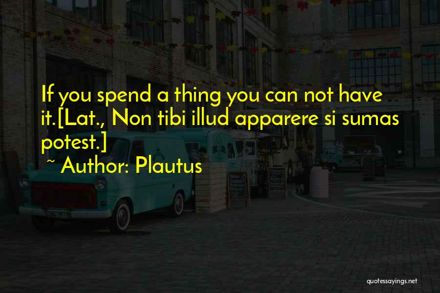 Plautus Quotes 574432