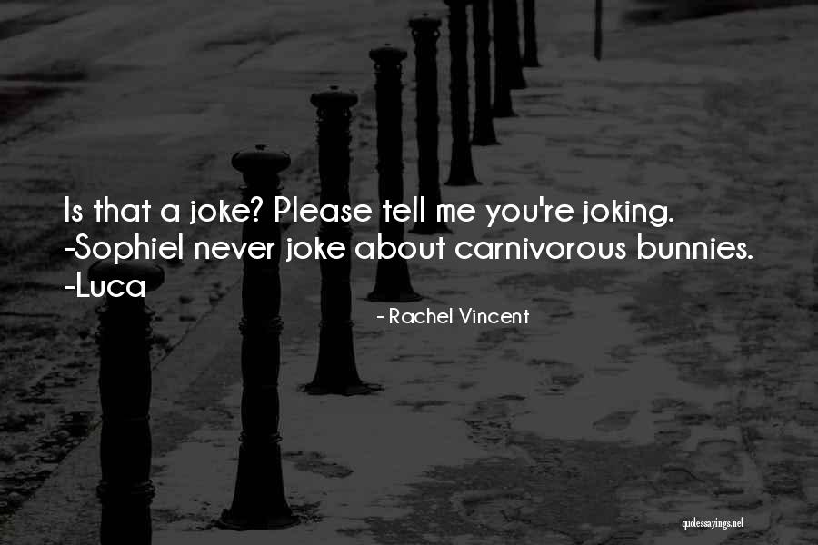 Plautz Genealogy Quotes By Rachel Vincent Plautz Genealogy Quotes By Rachel Vincent