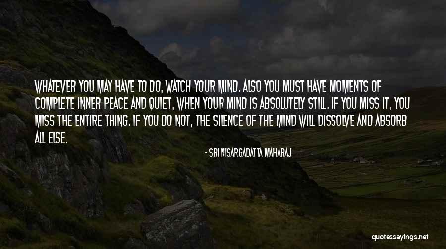 Plaxton Centro Quotes By Sri Nisargadatta Maharaj Plaxton Centro Quotes By Sri Nisargadatta Maharaj