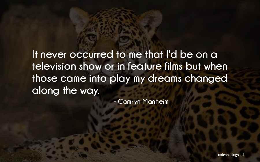 Play Along Quotes By Camryn Manheim Play Along Quotes By Camryn Manheim