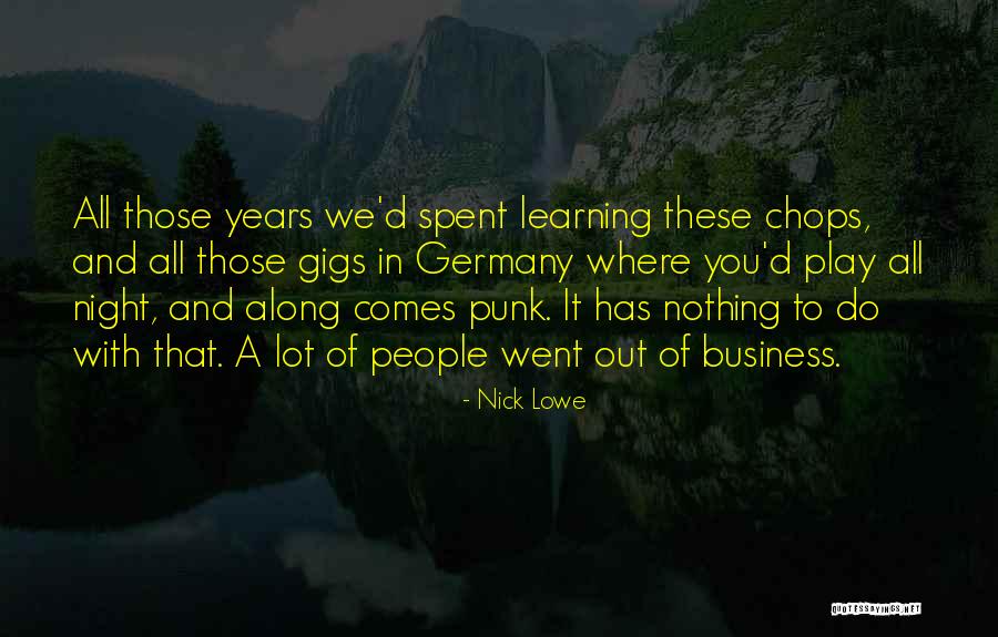 Play Along Quotes By Nick Lowe Play Along Quotes By Nick Lowe