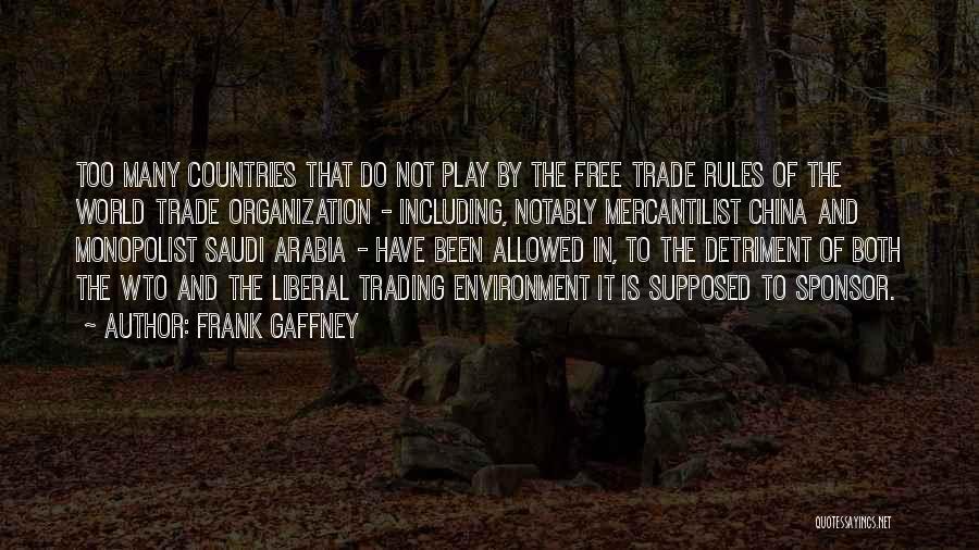 Play By The Rules Quotes By Frank Gaffney