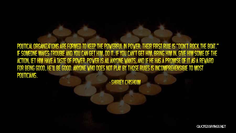 Play By The Rules Quotes By Shirley Chisholm Play By The Rules Quotes By Shirley Chisholm