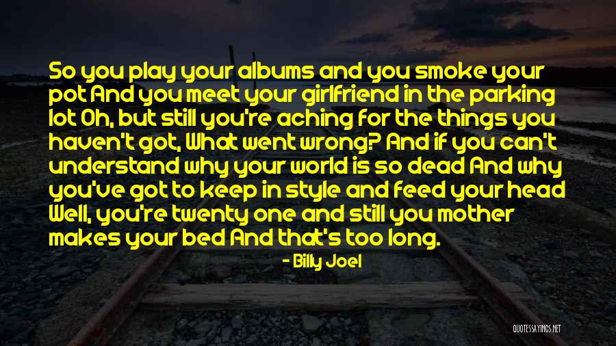 Play Dead Quotes By Billy Joel Play Dead Quotes By Billy Joel