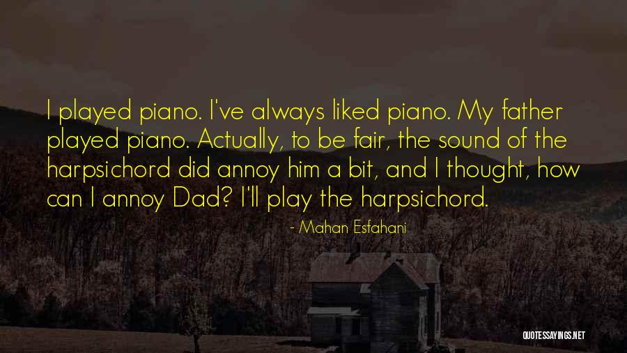 Play Fair Quotes By Mahan Esfahani