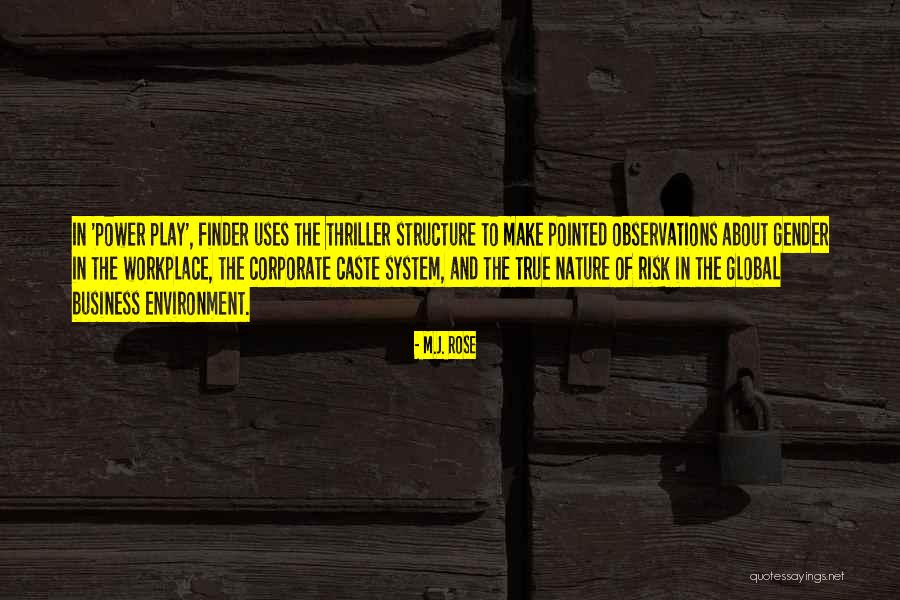Play In Nature Quotes By M.J. Rose Play In Nature Quotes By M.J. Rose