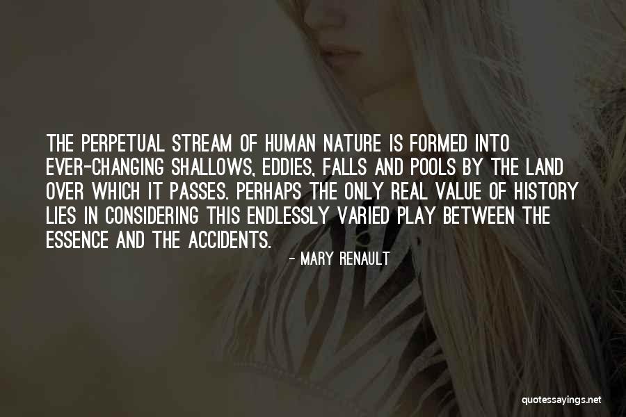 Play In Nature Quotes By Mary Renault Play In Nature Quotes By Mary Renault