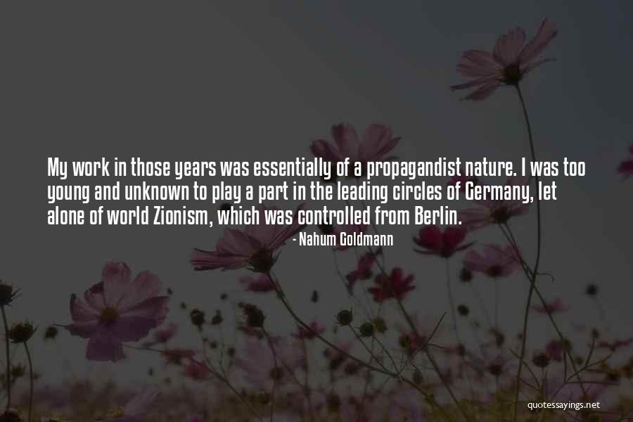 Play In Nature Quotes By Nahum Goldmann Play In Nature Quotes By Nahum Goldmann