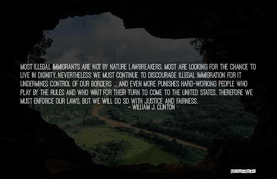 Play In Nature Quotes By William J. Clinton Play In Nature Quotes By William J. Clinton