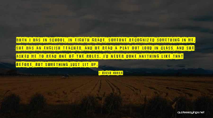 Play In School Quotes By David Morse Play In School Quotes By David Morse