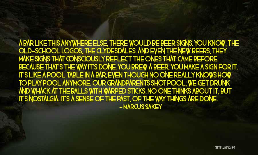 Play In School Quotes By Marcus Sakey Play In School Quotes By Marcus Sakey