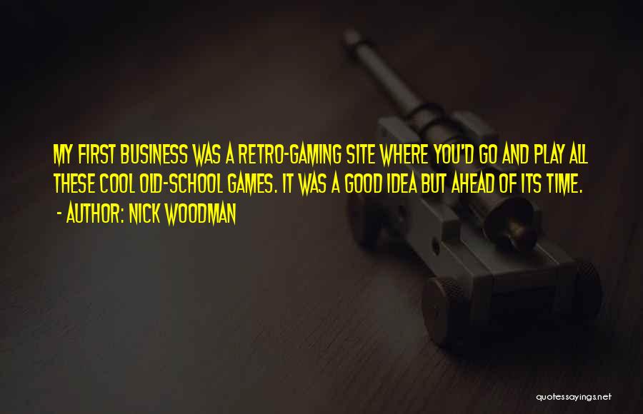 Play It Cool Quotes By Nick Woodman