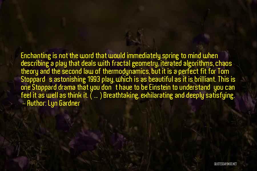 Play It Well Quotes By Lyn Gardner