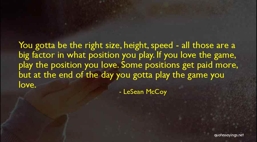 Play Love Games Quotes By LeSean McCoy Play Love Games Quotes By LeSean McCoy