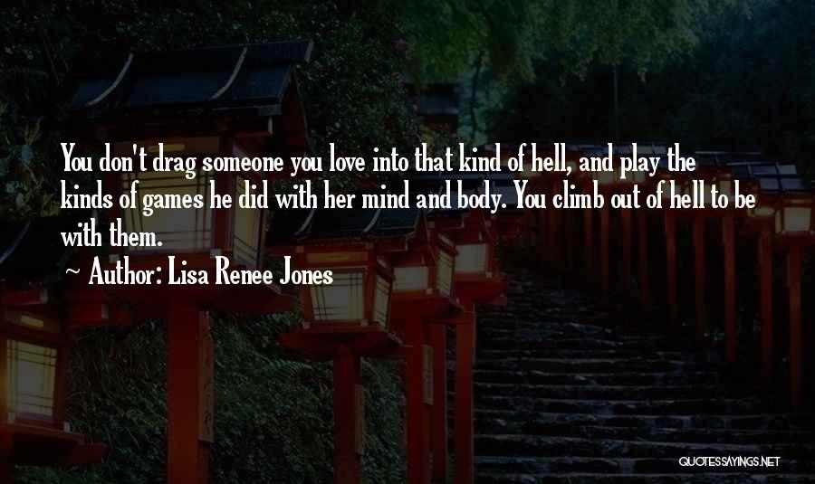 Play Mind Games Quotes By Lisa Renee Jones