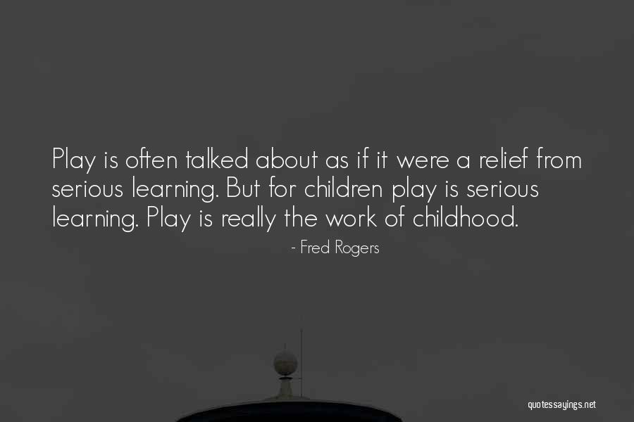 Play Mr Rogers Quotes By Fred Rogers Play Mr Rogers Quotes By Fred Rogers