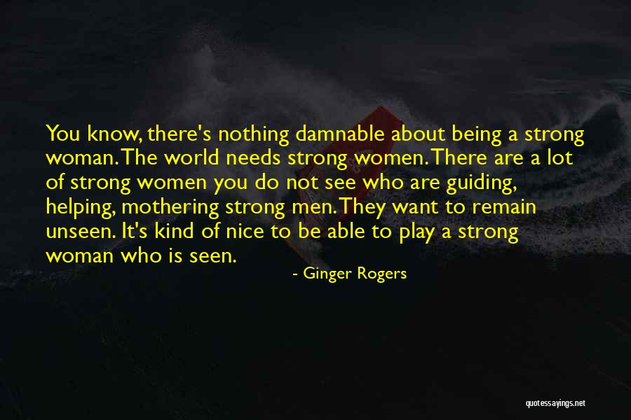 Play Mr Rogers Quotes By Ginger Rogers Play Mr Rogers Quotes By Ginger Rogers