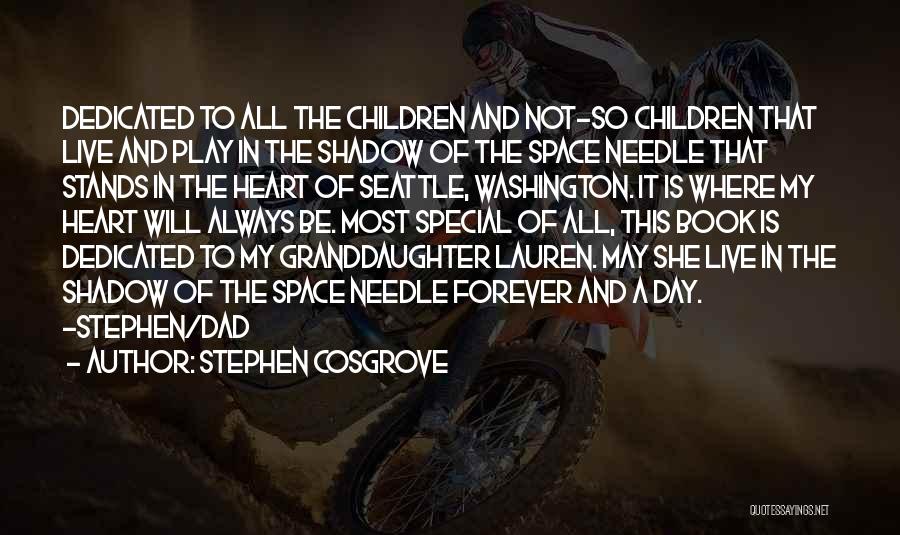 Play My Heart Quotes By Stephen Cosgrove Play My Heart Quotes By Stephen Cosgrove