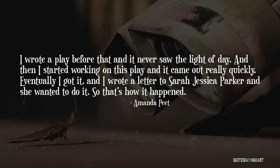 Play Of Light Quotes By Amanda Peet Play Of Light Quotes By Amanda Peet