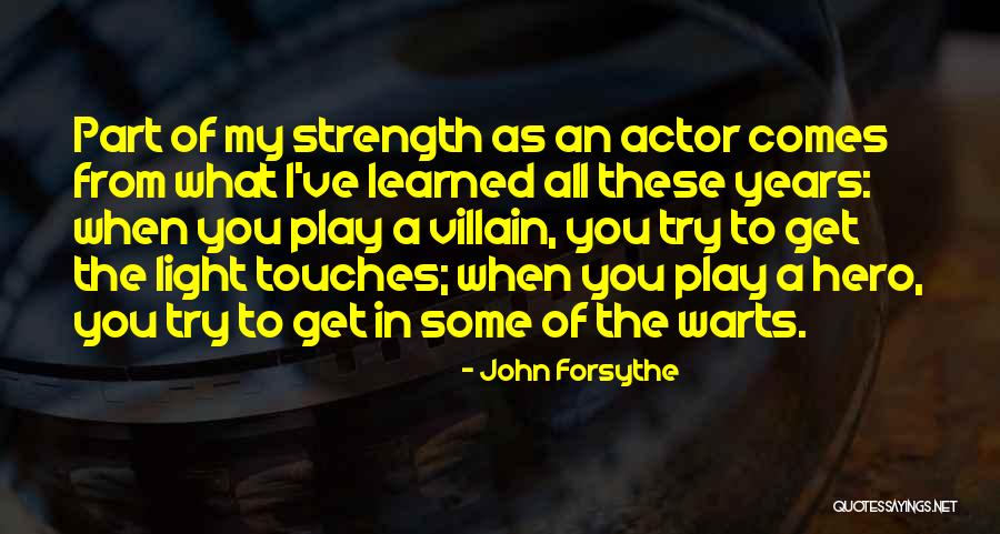 Play Of Light Quotes By John Forsythe Play Of Light Quotes By John Forsythe