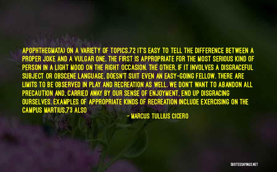 Play Of Light Quotes By Marcus Tullius Cicero Play Of Light Quotes By Marcus Tullius Cicero