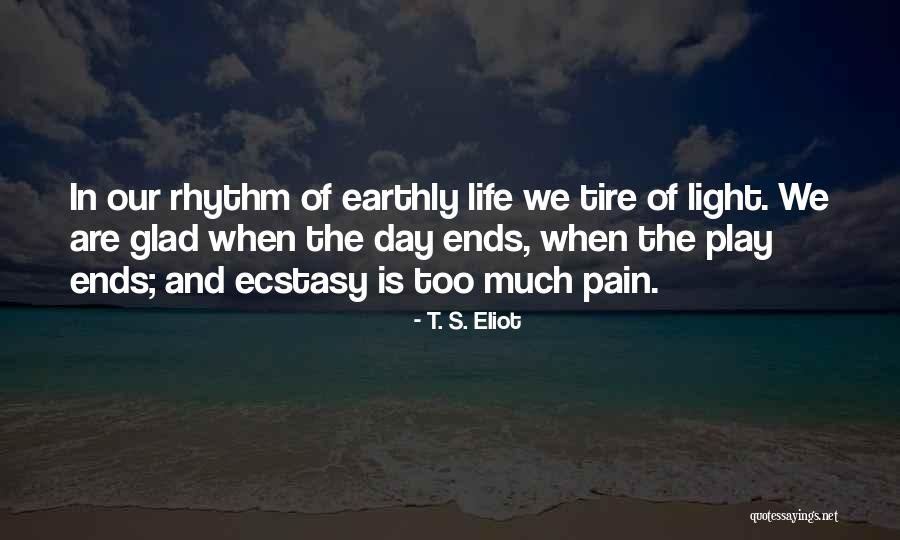 Play Of Light Quotes By T. S. Eliot Play Of Light Quotes By T. S. Eliot