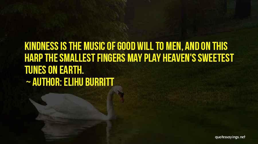 Play On Music Quotes By Elihu Burritt