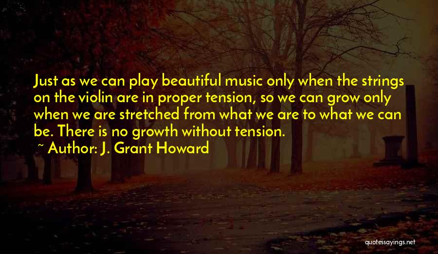 Play On Music Quotes By J. Grant Howard