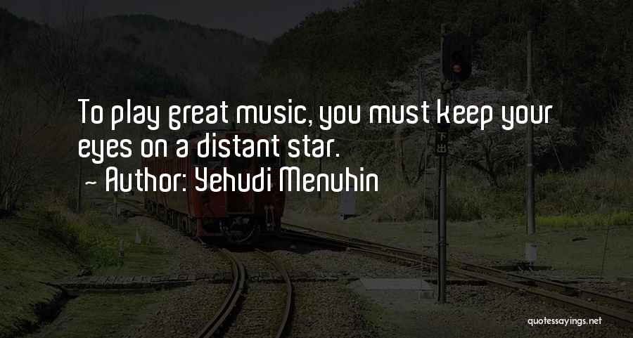 Play On Music Quotes By Yehudi Menuhin