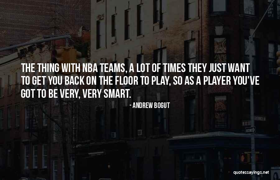 Play On Player Quotes By Andrew Bogut Play On Player Quotes By Andrew Bogut