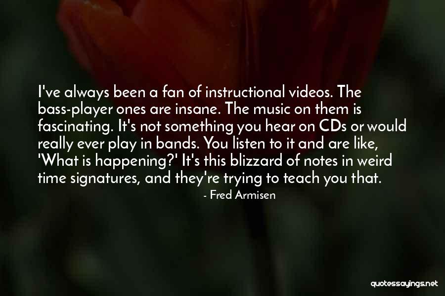 Play On Player Quotes By Fred Armisen Play On Player Quotes By Fred Armisen