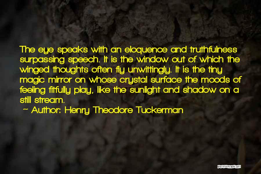 Play On Quotes By Henry Theodore Tuckerman