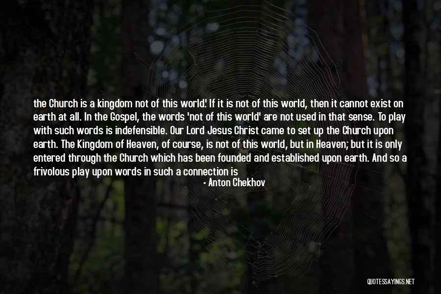 Play On Words Quotes By Anton Chekhov Play On Words Quotes By Anton Chekhov