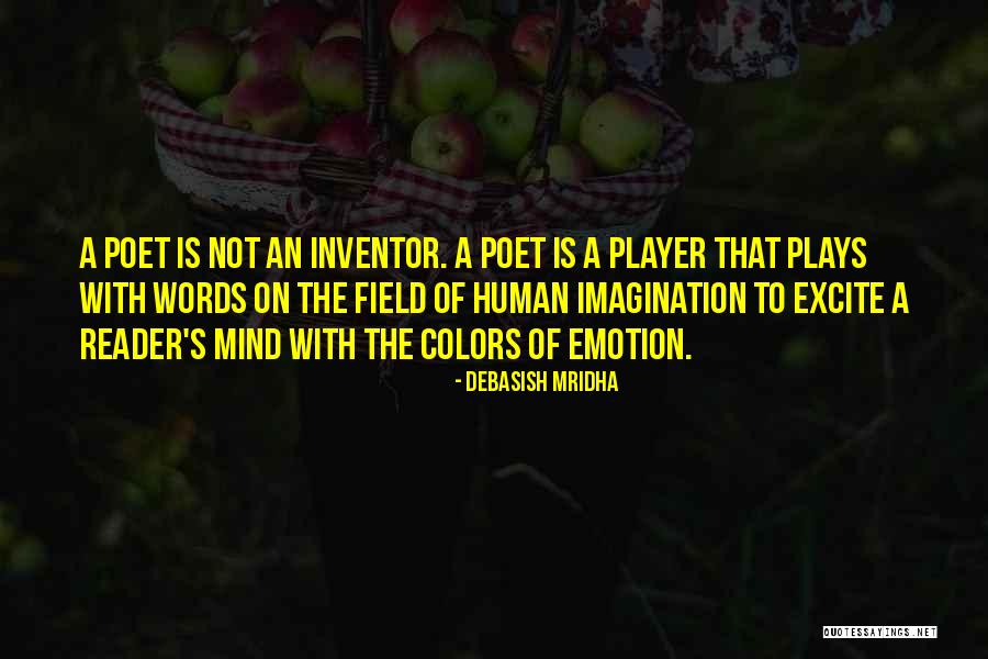 Play On Words Quotes By Debasish Mridha Play On Words Quotes By Debasish Mridha