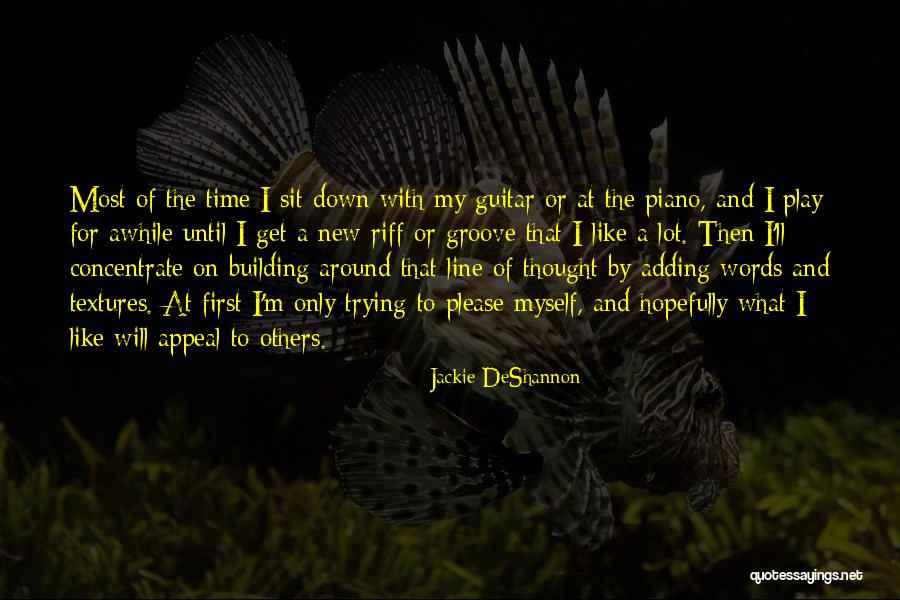 Play On Words Quotes By Jackie DeShannon Play On Words Quotes By Jackie DeShannon